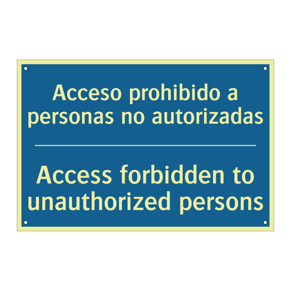 Acceso prohibido a personas no /.../ - Access forbidden to unauthorized /.../