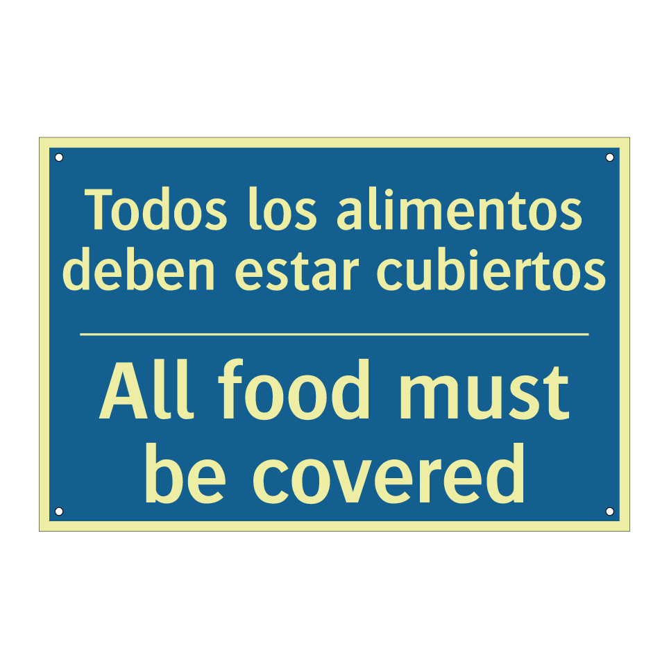 Todos los alimentos deben estar /.../ - All food must be covered