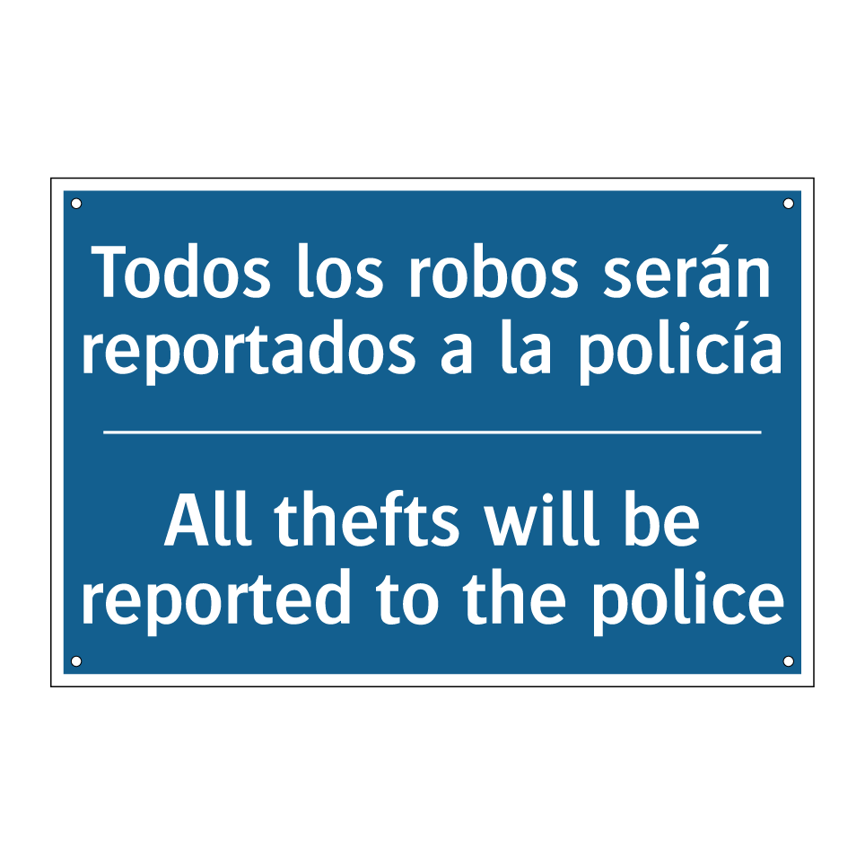 Todos los robos serán reportados /.../ - All thefts will be reported to /.../