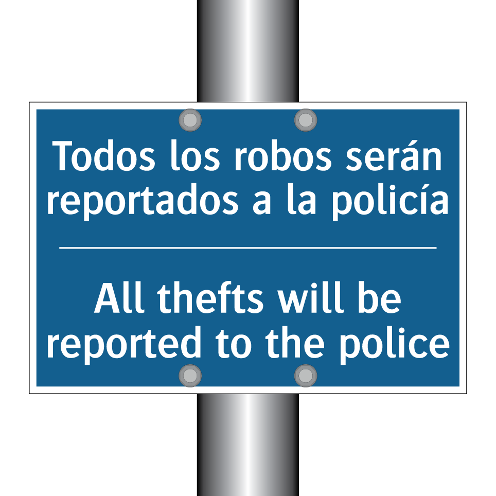 Todos los robos serán reportados /.../ - All thefts will be reported to /.../