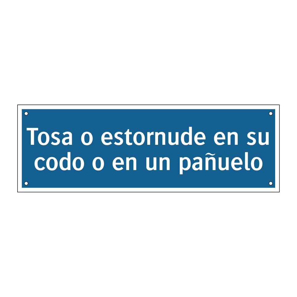 Tosa o estornude en su codo o en un pañuelo