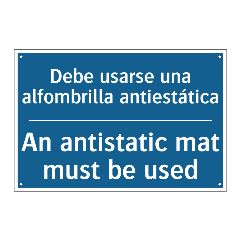 Debe usarse una alfombrilla antiestática /.../ - An antistatic mat must be used