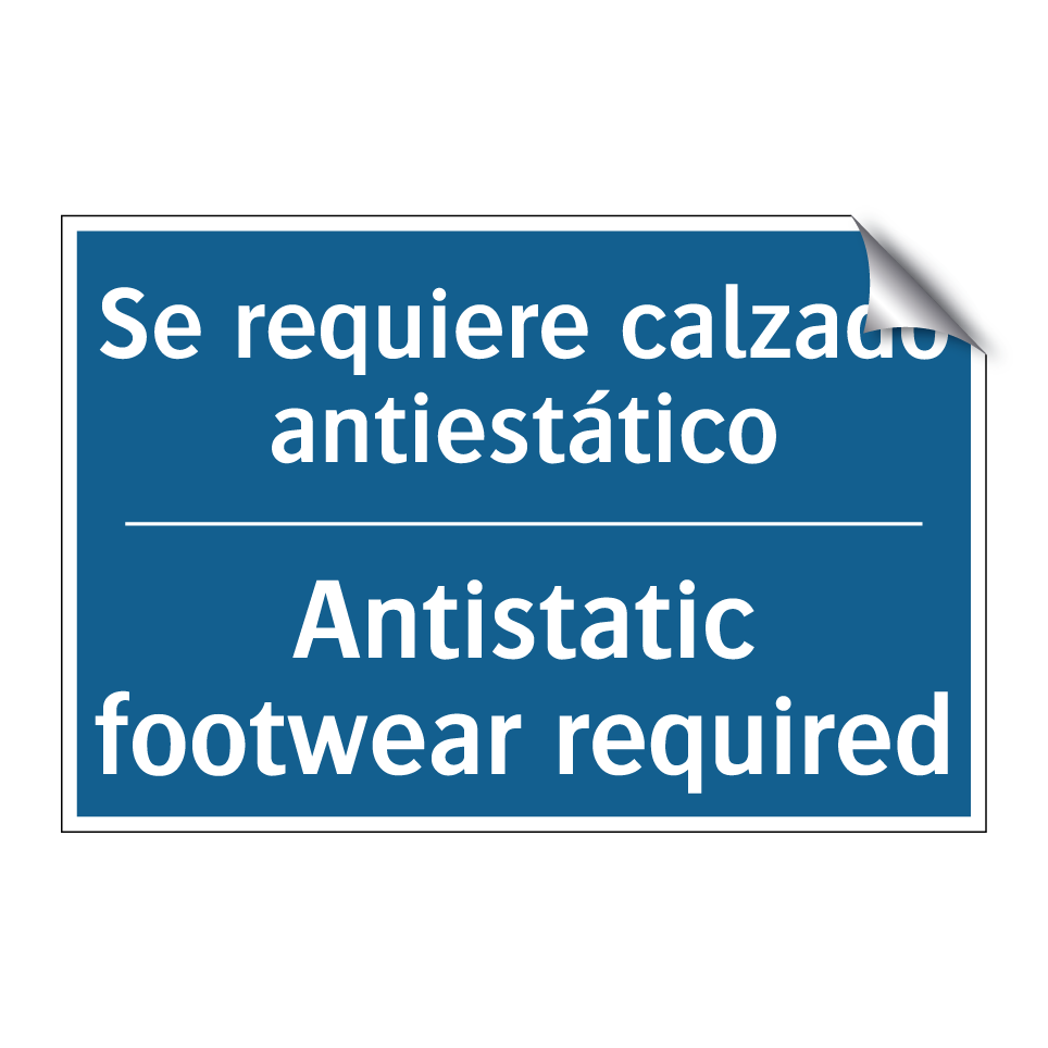 Se requiere calzado antiestático /.../ - Antistatic footwear required