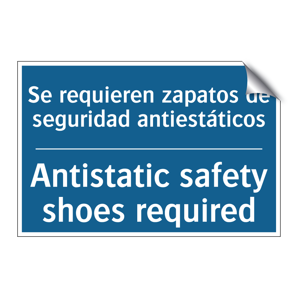 Se requieren zapatos de seguridad /.../ - Antistatic safety shoes required /.../