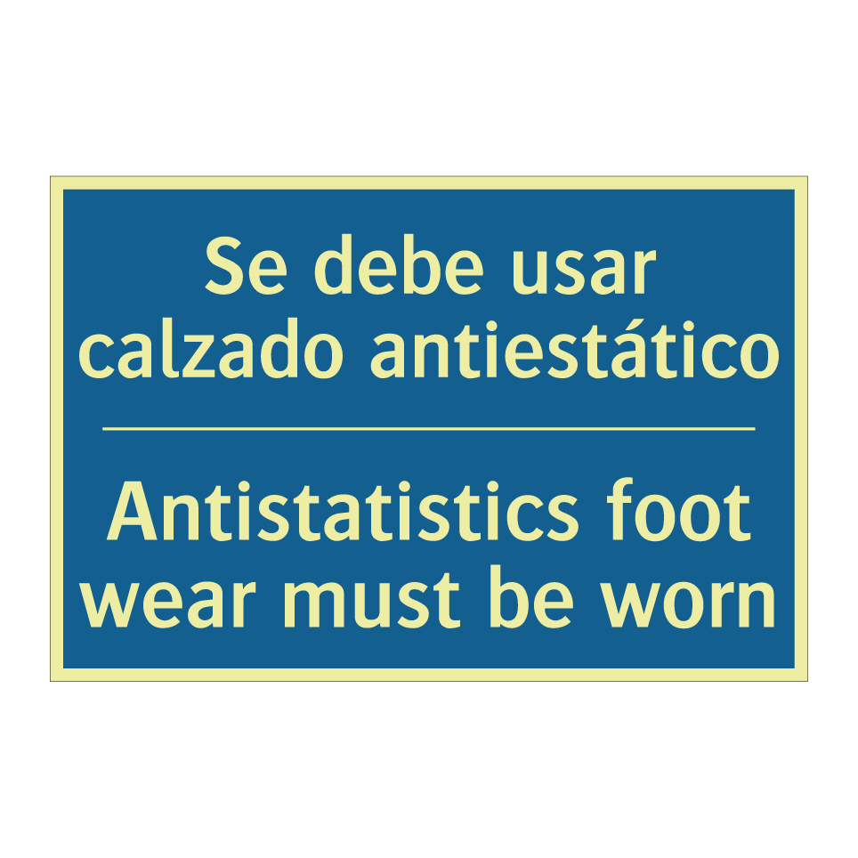 Se debe usar calzado antiestático /.../ - Antistatistics foot wear must /.../