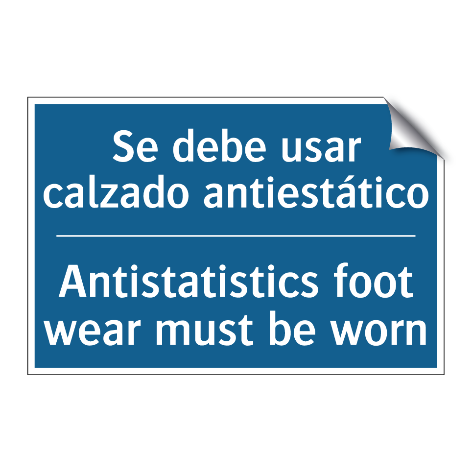 Se debe usar calzado antiestático /.../ - Antistatistics foot wear must /.../