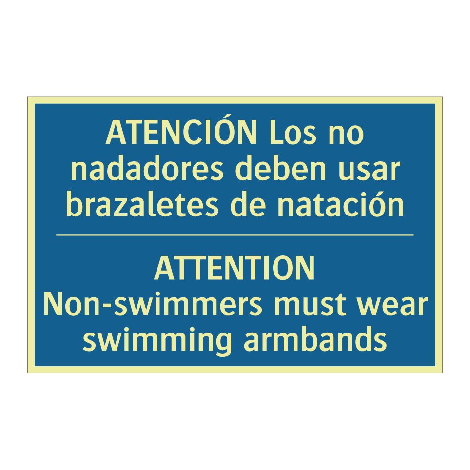 ATENCIÓN Los no nadadores deben /.../ - ATTENTION Non-swimmers must wear /.../