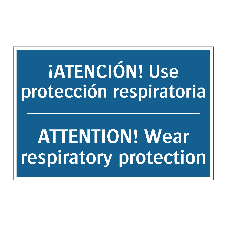 ¡ATENCIÓN! Use protección respiratoria /.../ - ATTENTION! Wear respiratory protection /.../