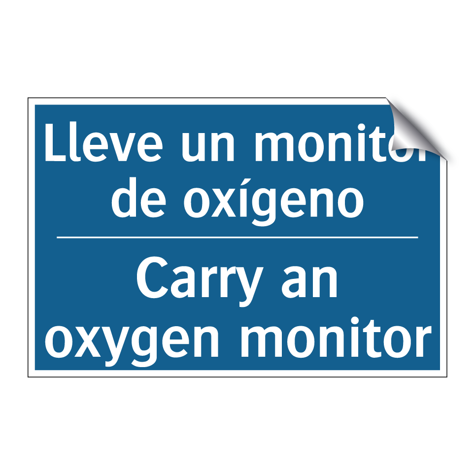Lleve un monitor de oxígeno - Carry an oxygen monitor