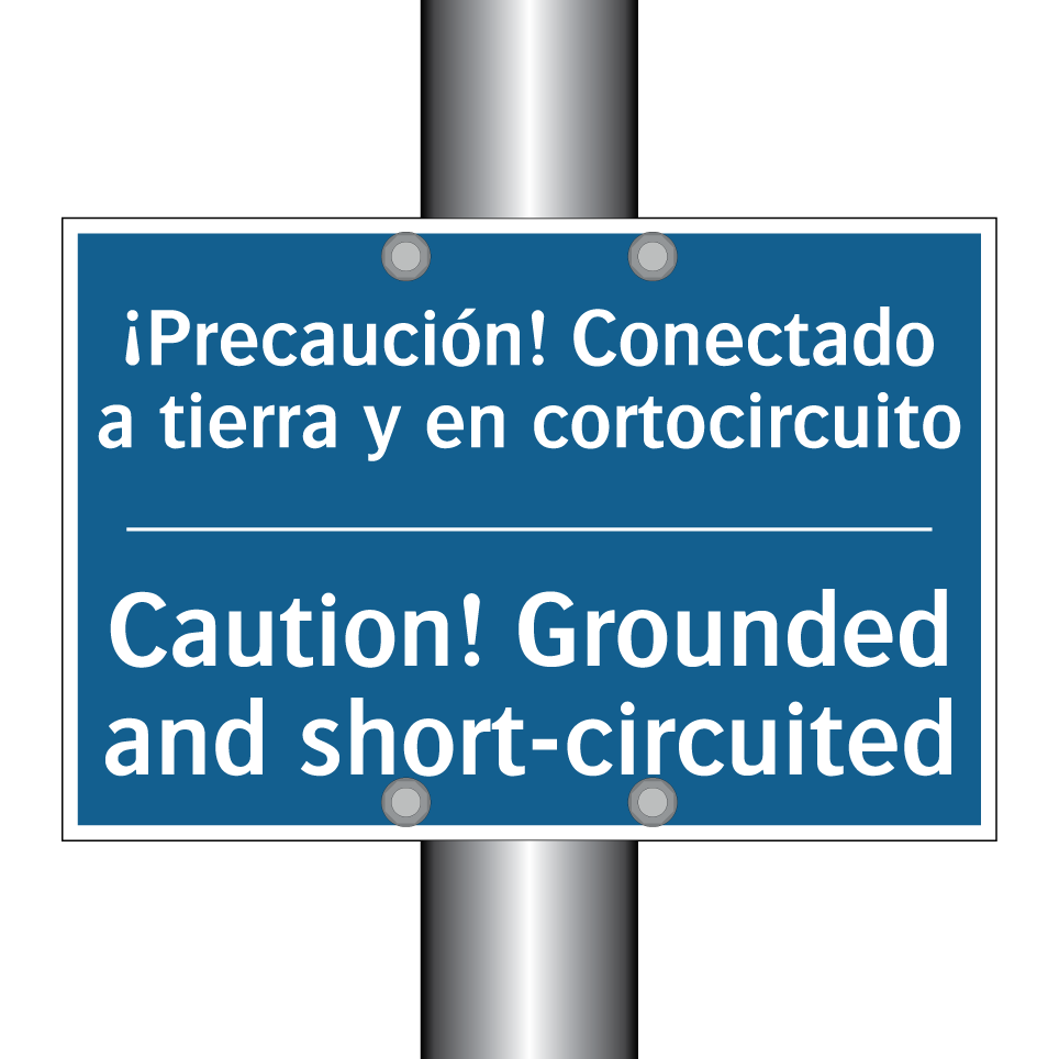 ¡Precaución! Conectado a tierra /.../ - Caution! Grounded and short-circuited /.../