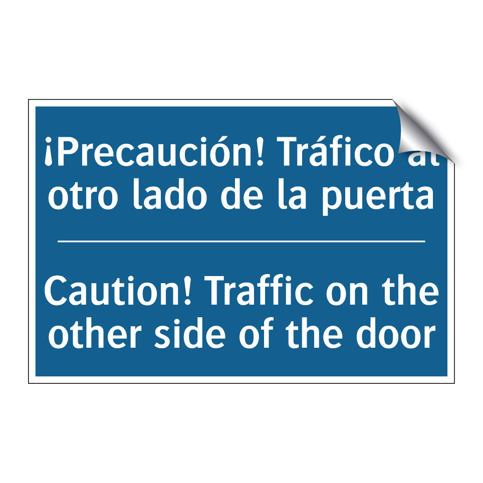 ¡Precaución! Tráfico al otro lado /.../ - Caution! Traffic on the other /.../