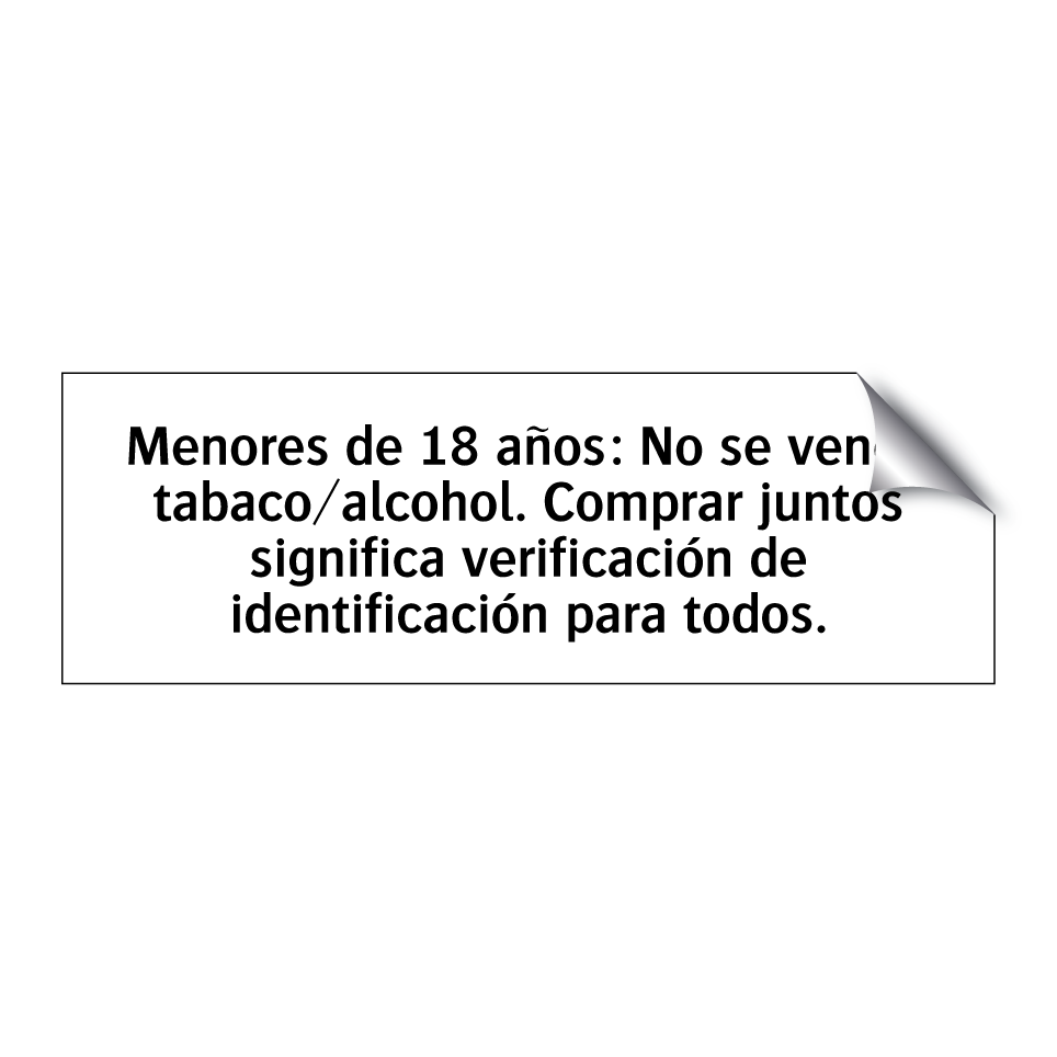 Menores de 18 años: No se vende tabaco/alcohol. Comprar juntos significa verificación de identificación para todos.