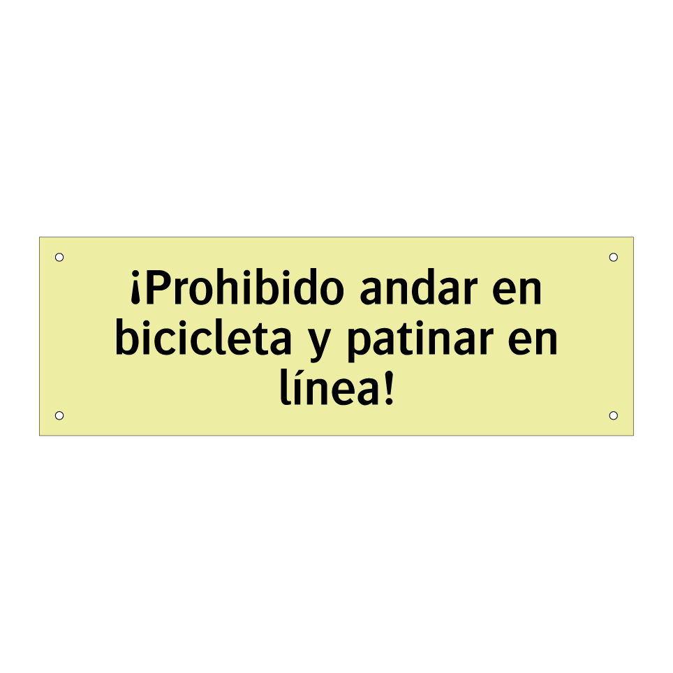 ¡Prohibido andar en bicicleta y patinar en línea!
