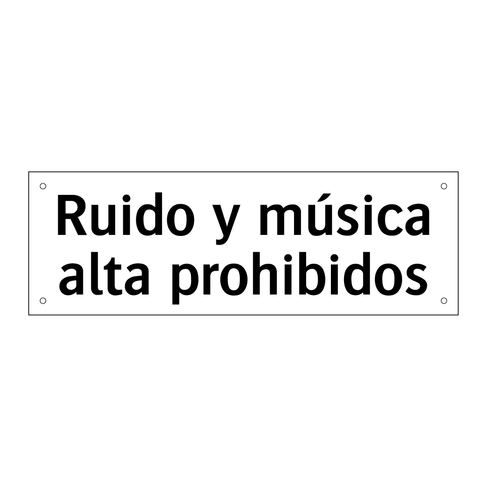 Ruido y música alta prohibidos