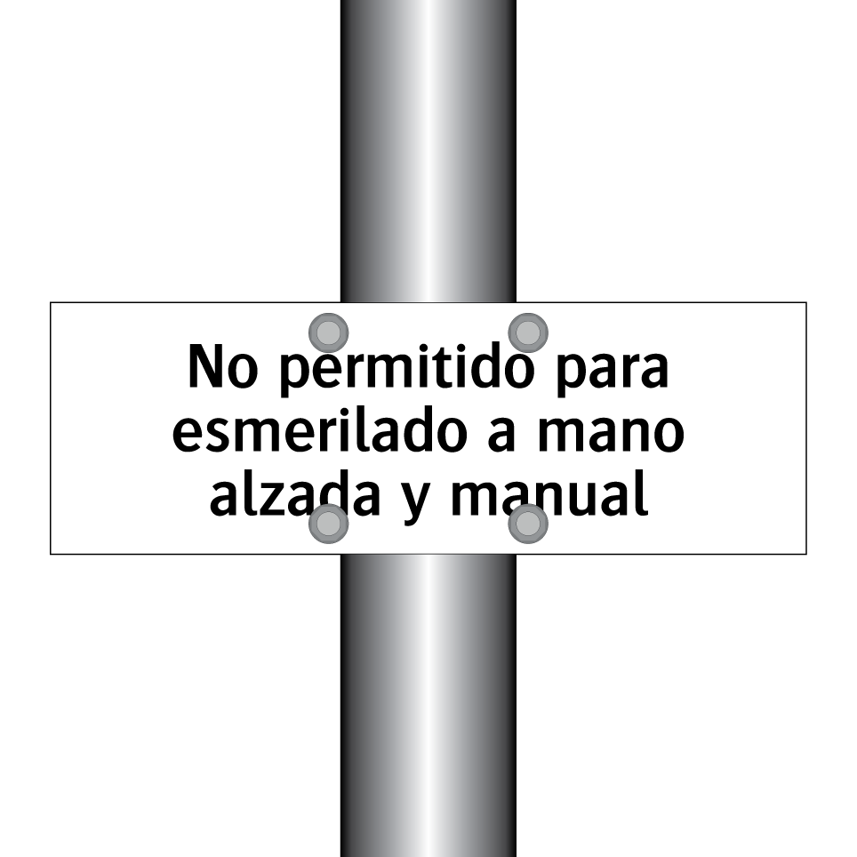 No permitido para esmerilado a mano alzada y manual