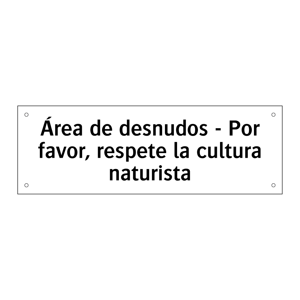 Área de desnudos - Por favor, respete la cultura naturista