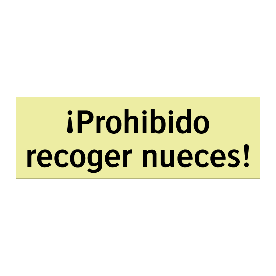 ¡Prohibido recoger nueces!