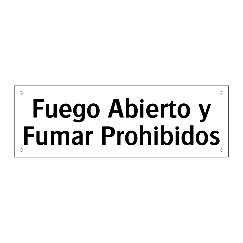Fuego Abierto y Fumar Prohibidos