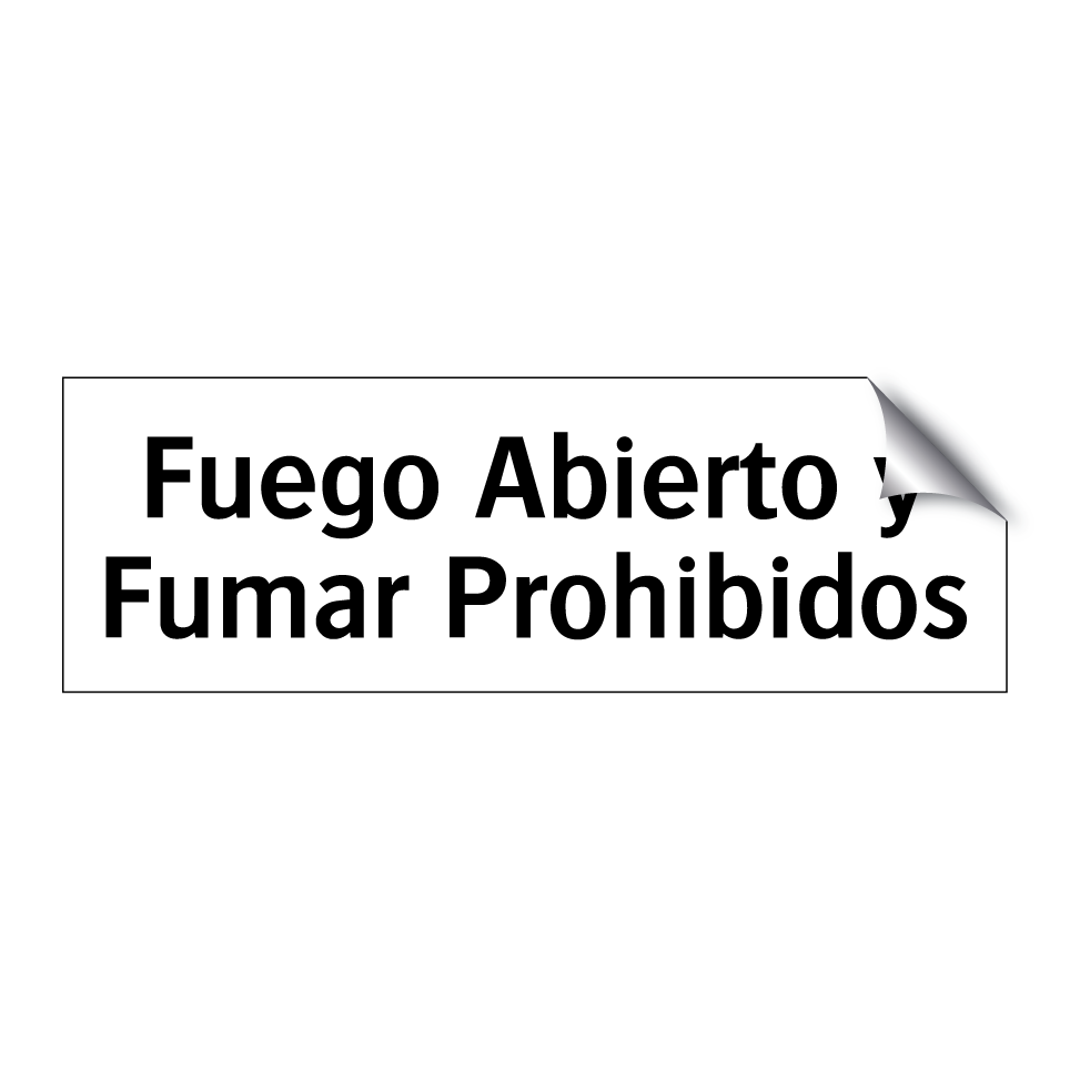 Fuego Abierto y Fumar Prohibidos