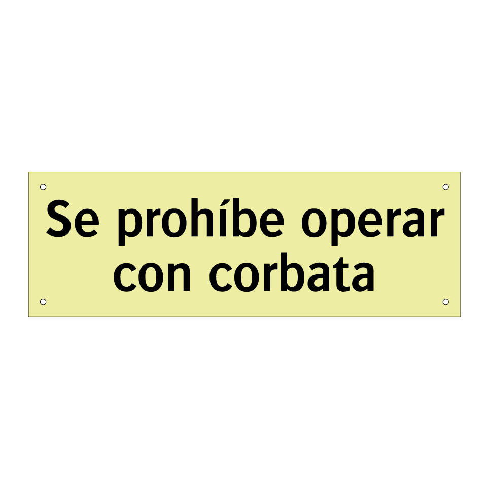 Se prohíbe operar con corbata