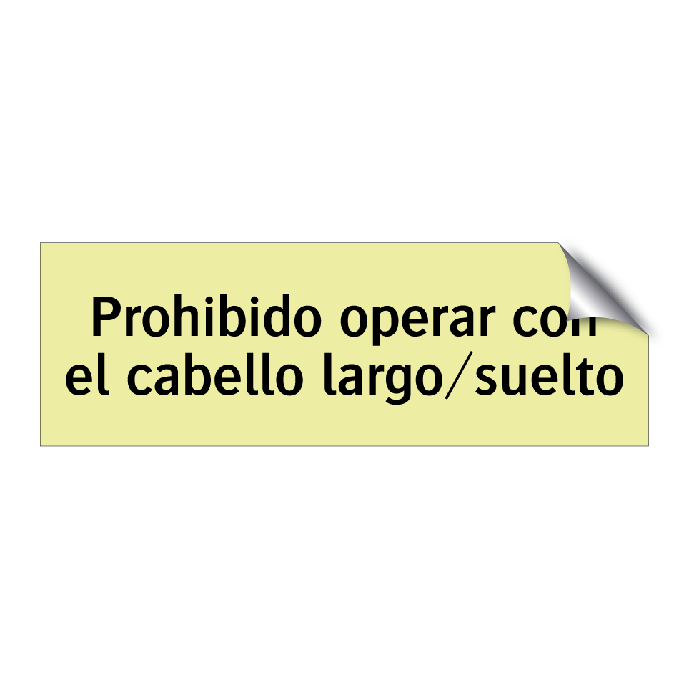 Prohibido operar con el cabello largo/suelto