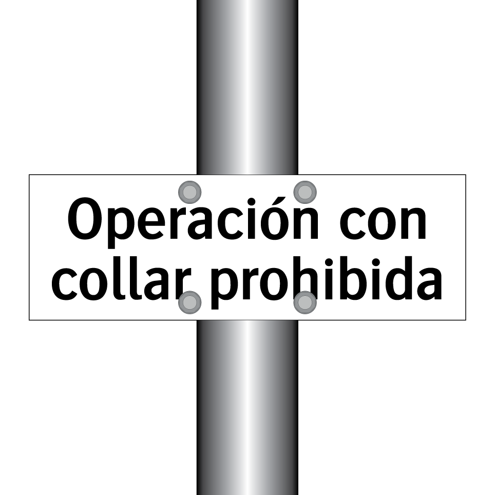 Operación con collar prohibida