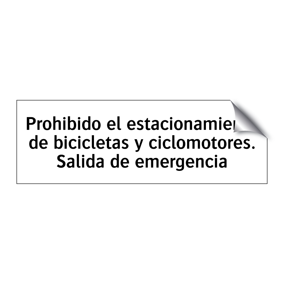 Prohibido el estacionamiento de bicicletas y ciclomotores. Salida de emergencia