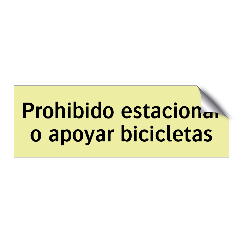 Prohibido estacionar o apoyar bicicletas
