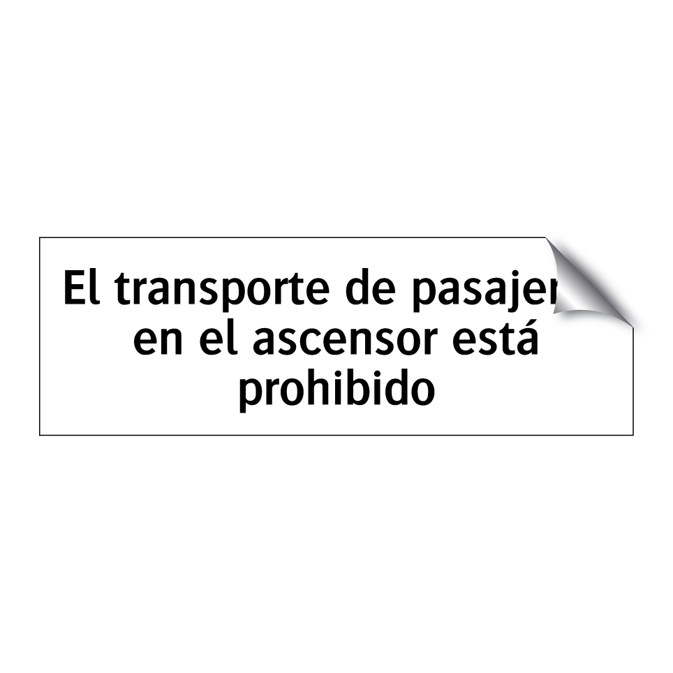 El transporte de pasajeros en el ascensor está prohibido