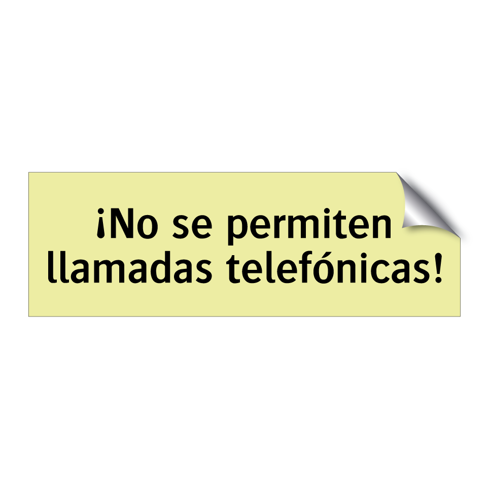 ¡No se permiten llamadas telefónicas!