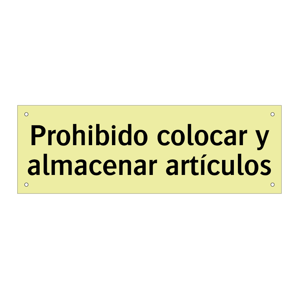 Prohibido colocar y almacenar artículos
