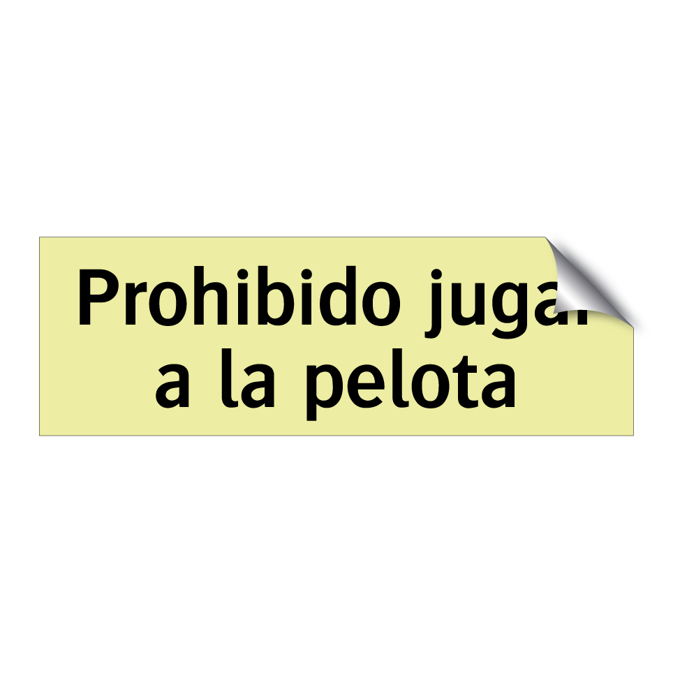 Prohibido jugar a la pelota