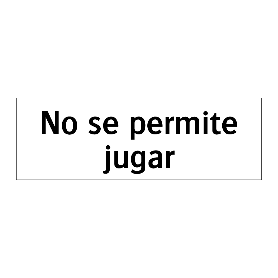 No se permite jugar