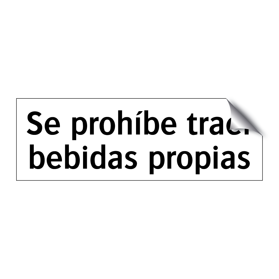 Se prohíbe traer bebidas propias