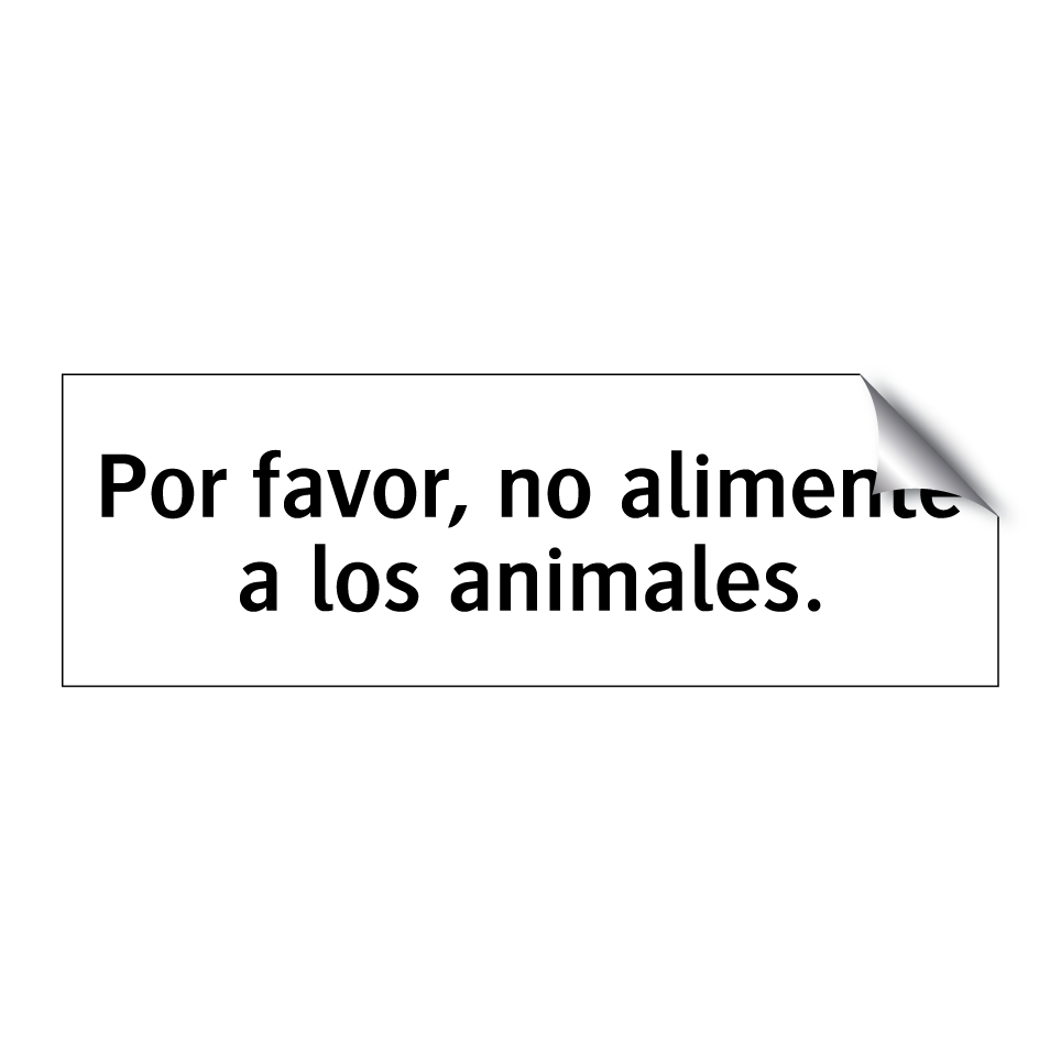 Por favor, no alimente a los animales.