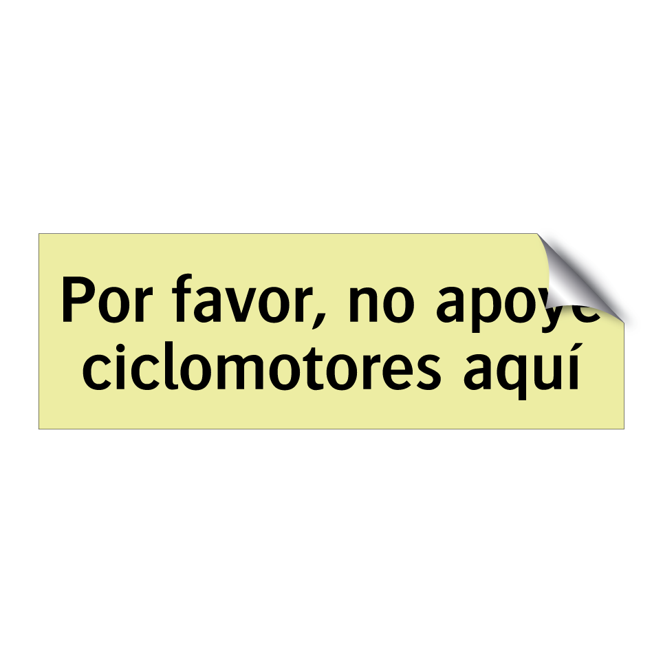 Por favor, no apoye ciclomotores aquí
