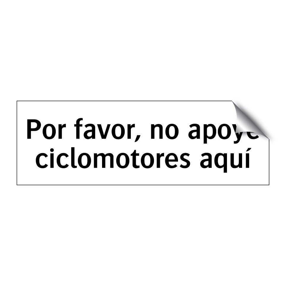 Por favor, no apoye ciclomotores aquí