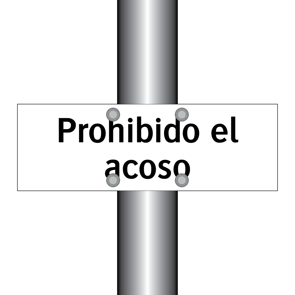 Prohibido el acoso