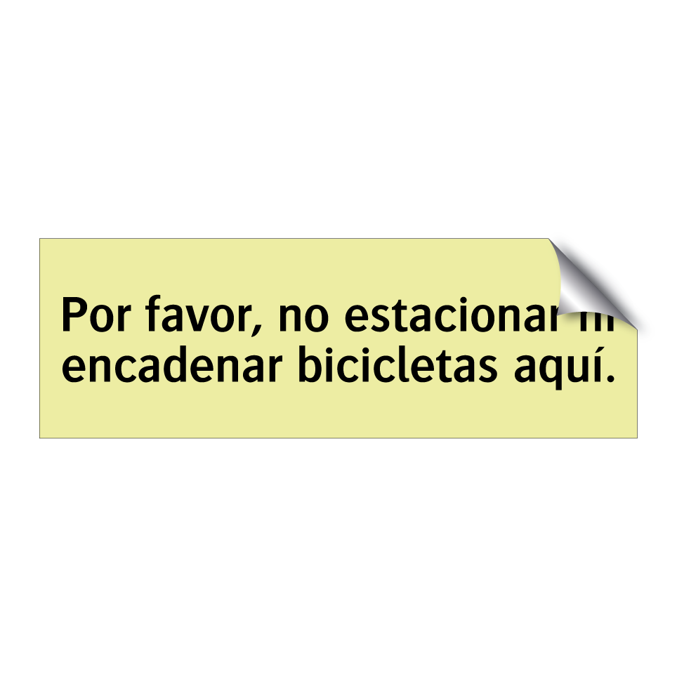 Por favor, no estacionar ni encadenar bicicletas aquí.