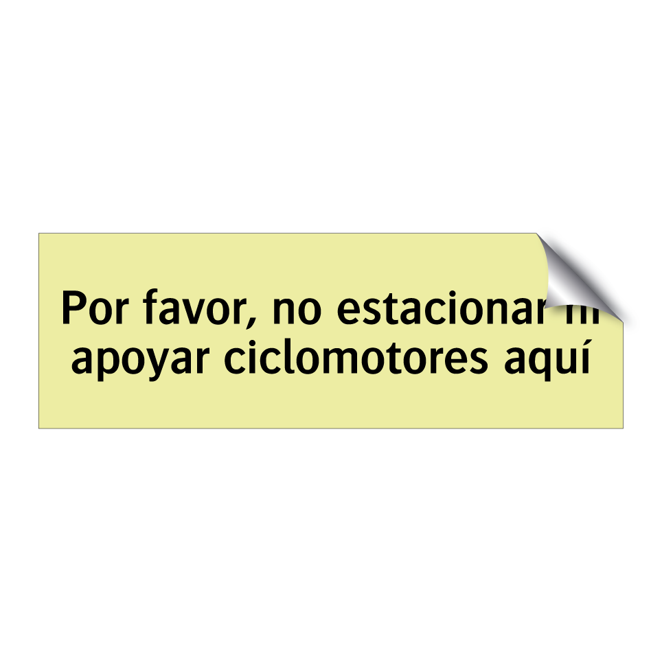 Por favor, no estacionar ni apoyar ciclomotores aquí