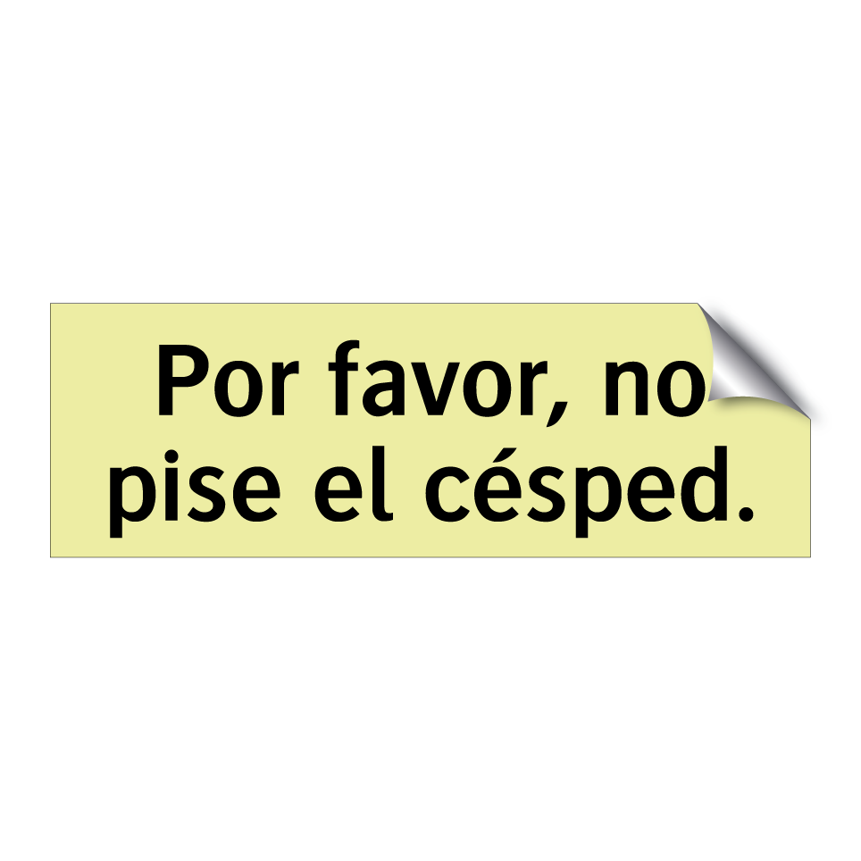 Por favor, no pise el césped.