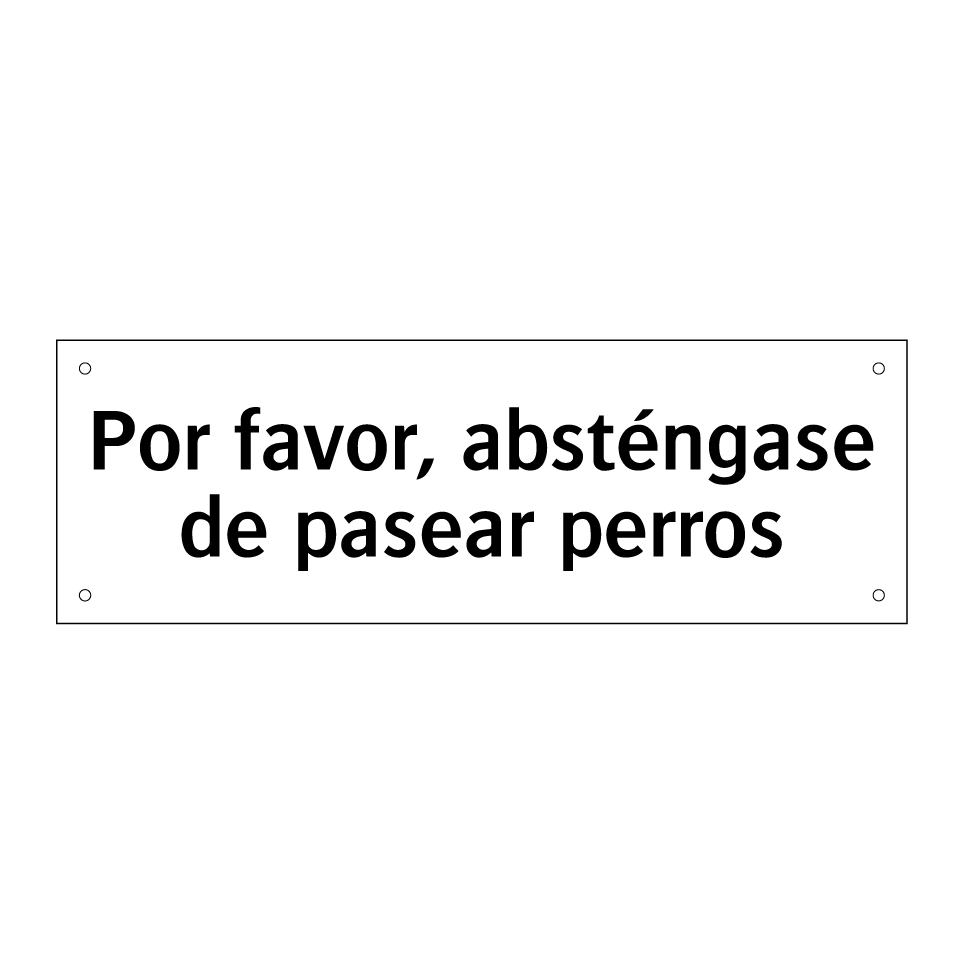 Por favor, absténgase de pasear perros