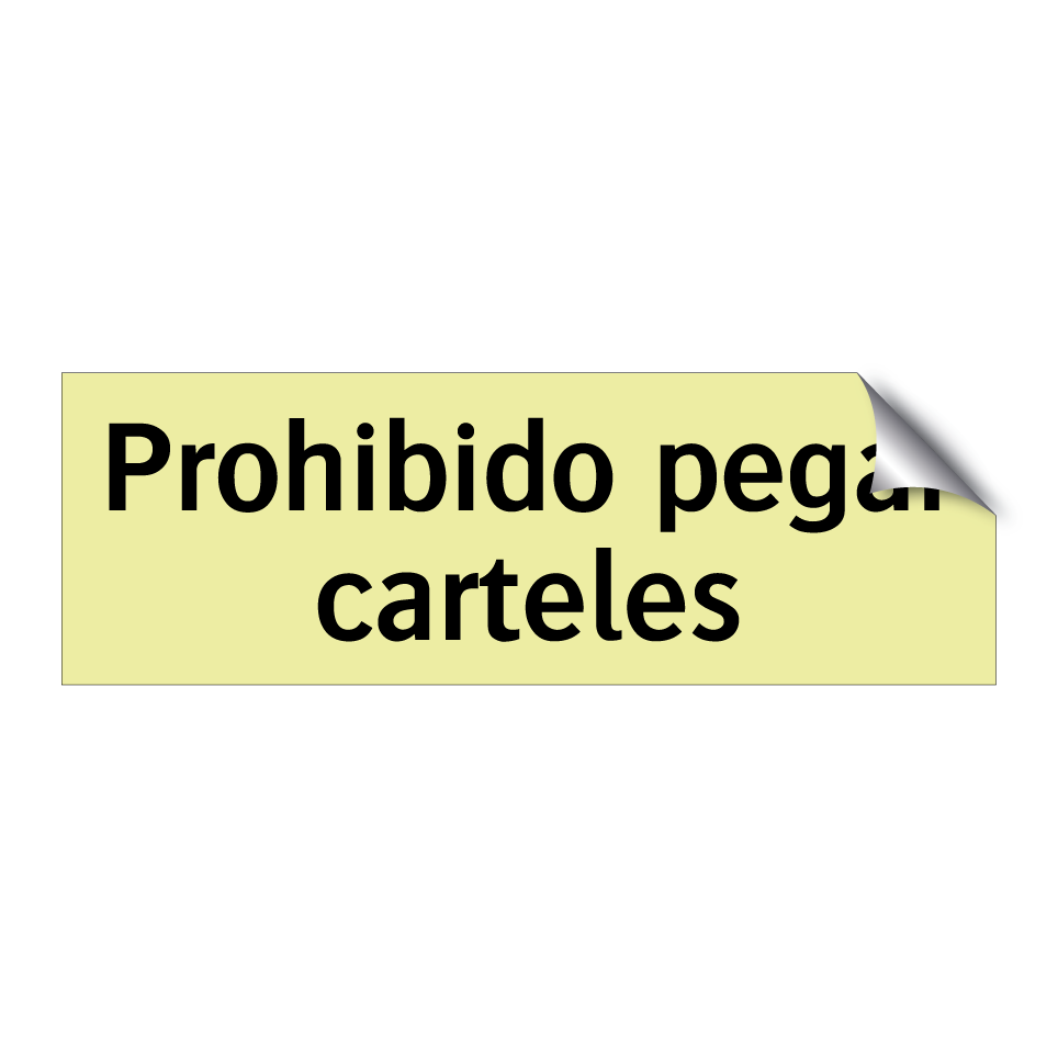 Prohibido pegar carteles