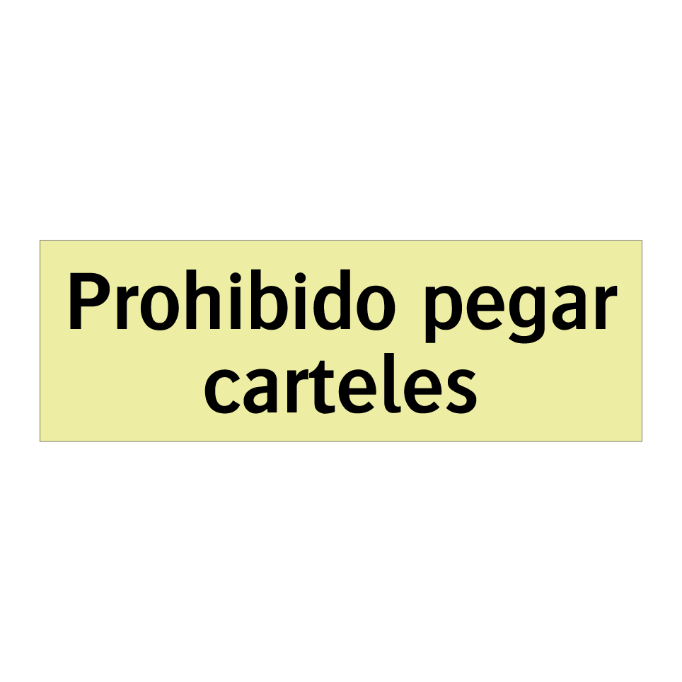 Prohibido pegar carteles