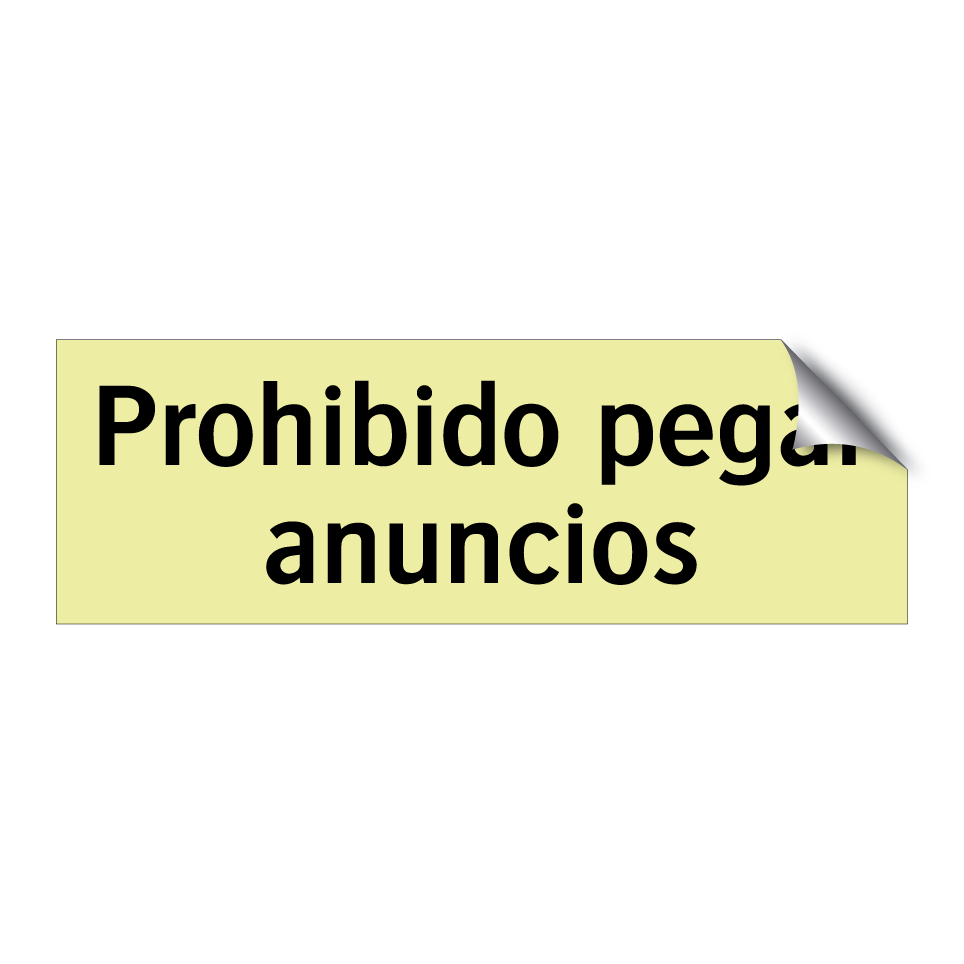 Prohibido pegar anuncios