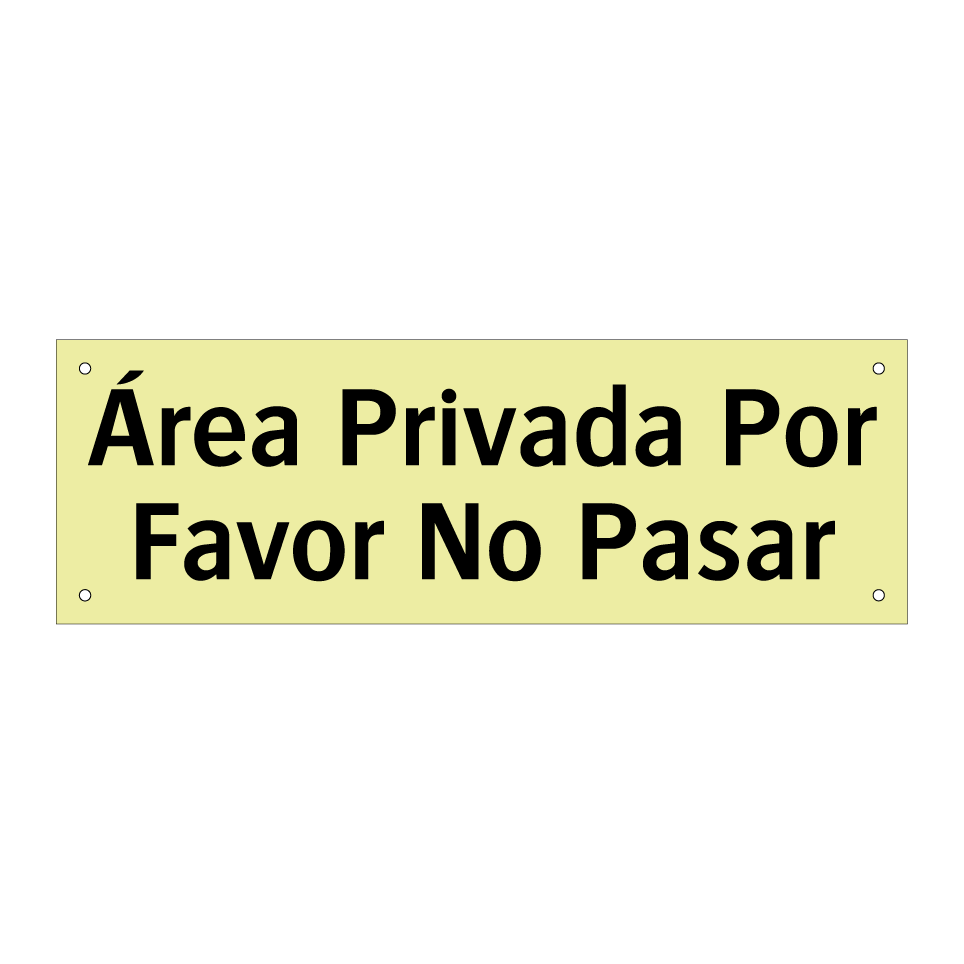 Área Privada Por Favor No Pasar
