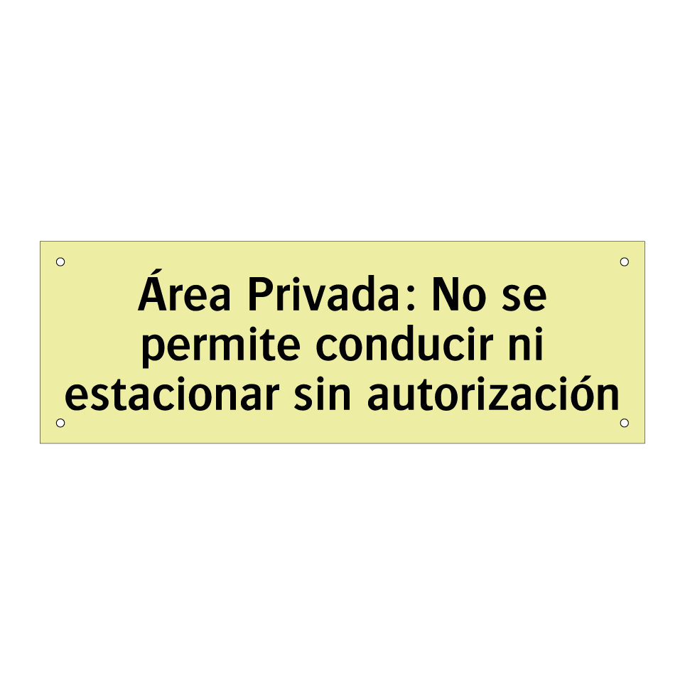 Área Privada: No se permite conducir ni estacionar sin autorización
