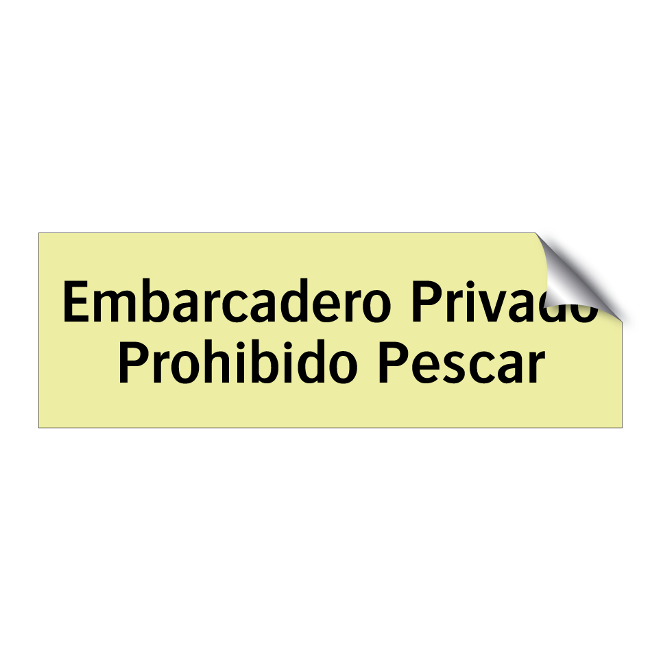 Embarcadero Privado Prohibido Pescar