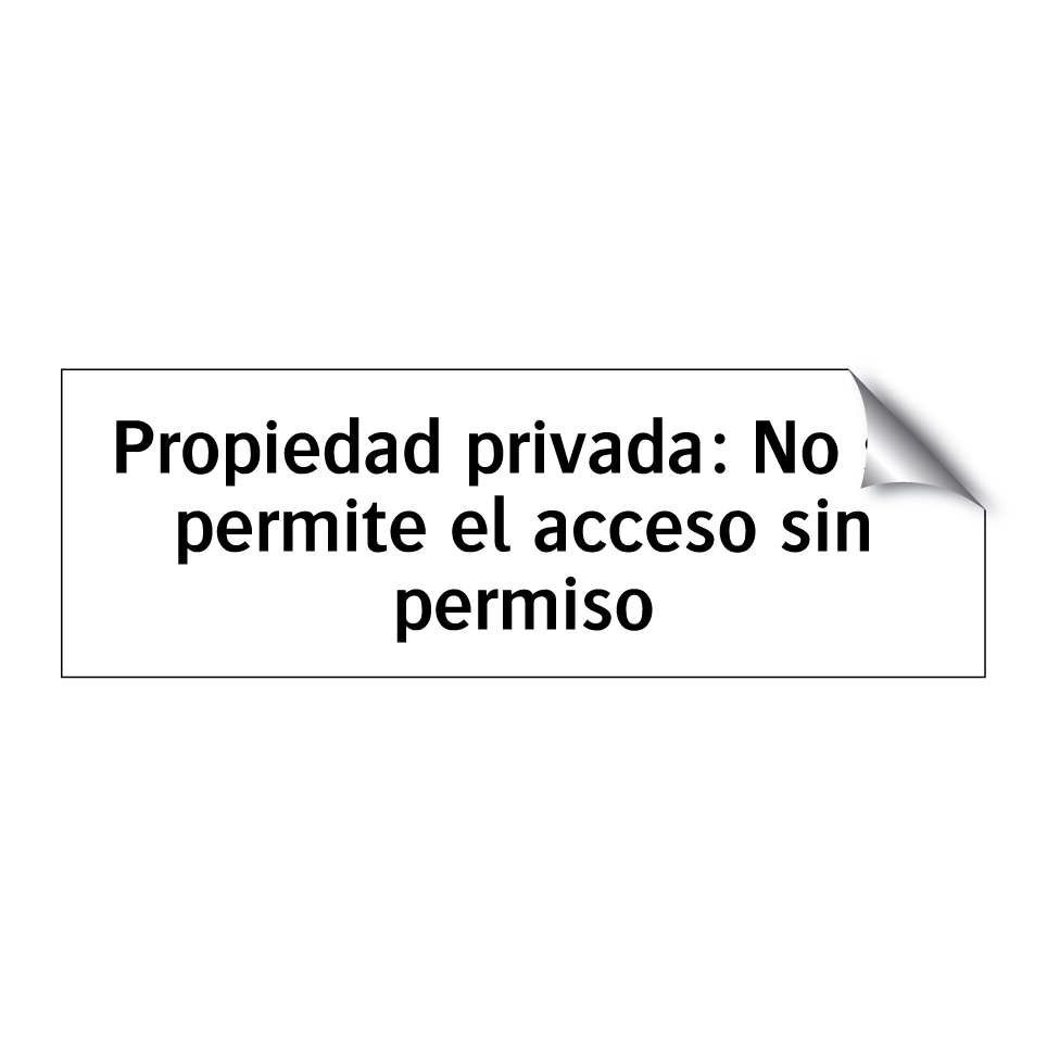 Propiedad privada: No se permite el acceso sin permiso