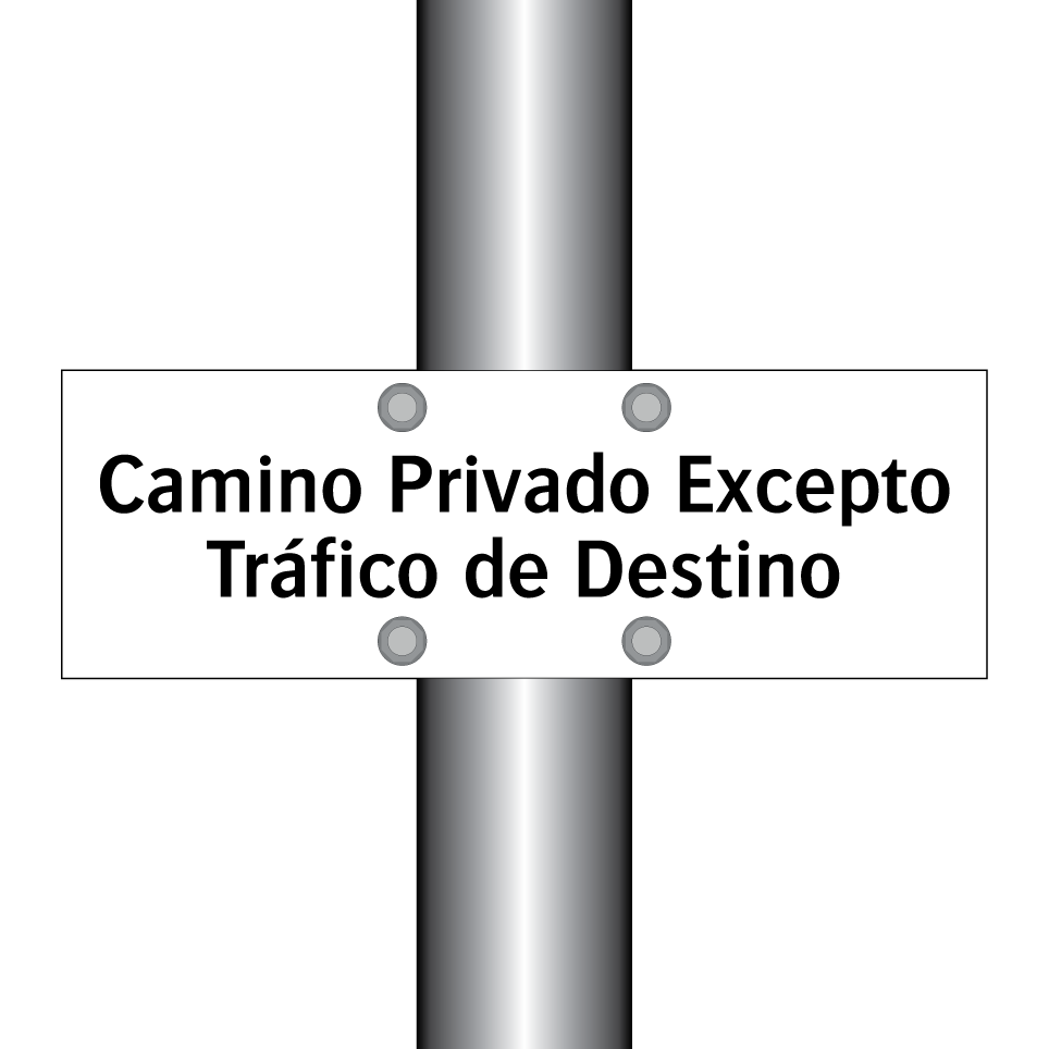 Camino Privado Excepto Tráfico de Destino